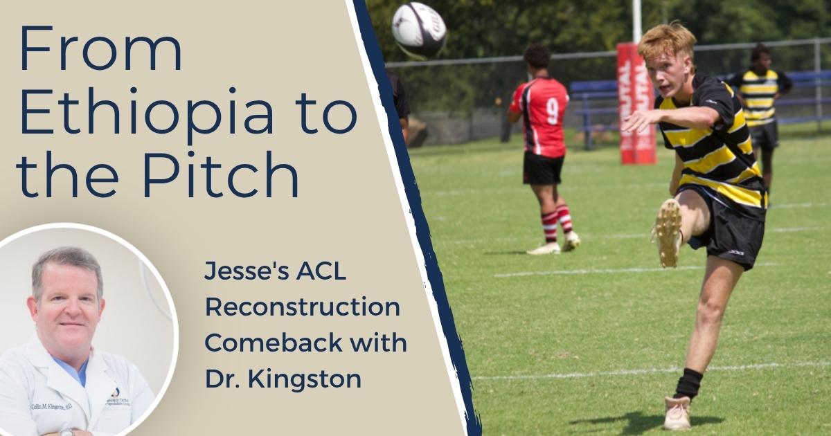 From Ethiopia to the Pitch: Jesse's ACL Reconstruction Comeback with Dr. Kingston